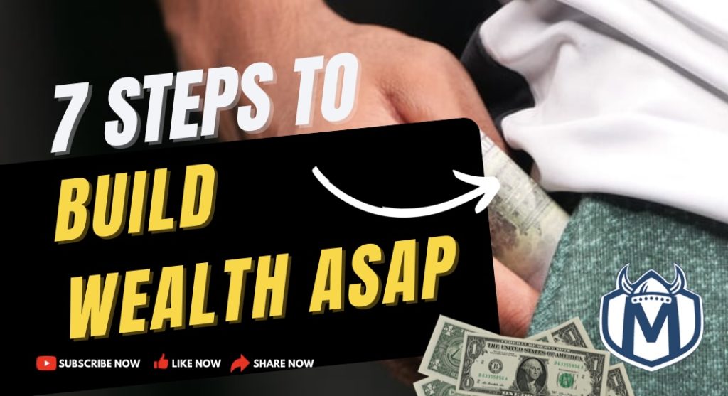 7 Steps To Build Wealth ASAP Money Vikings Truewealth 7 steps to build wealth asap money vikings truewealth